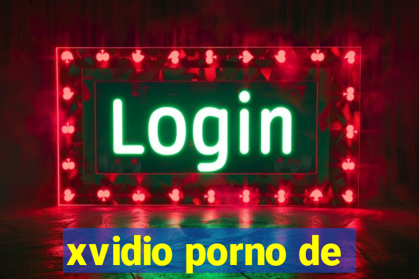 xvidio porno de